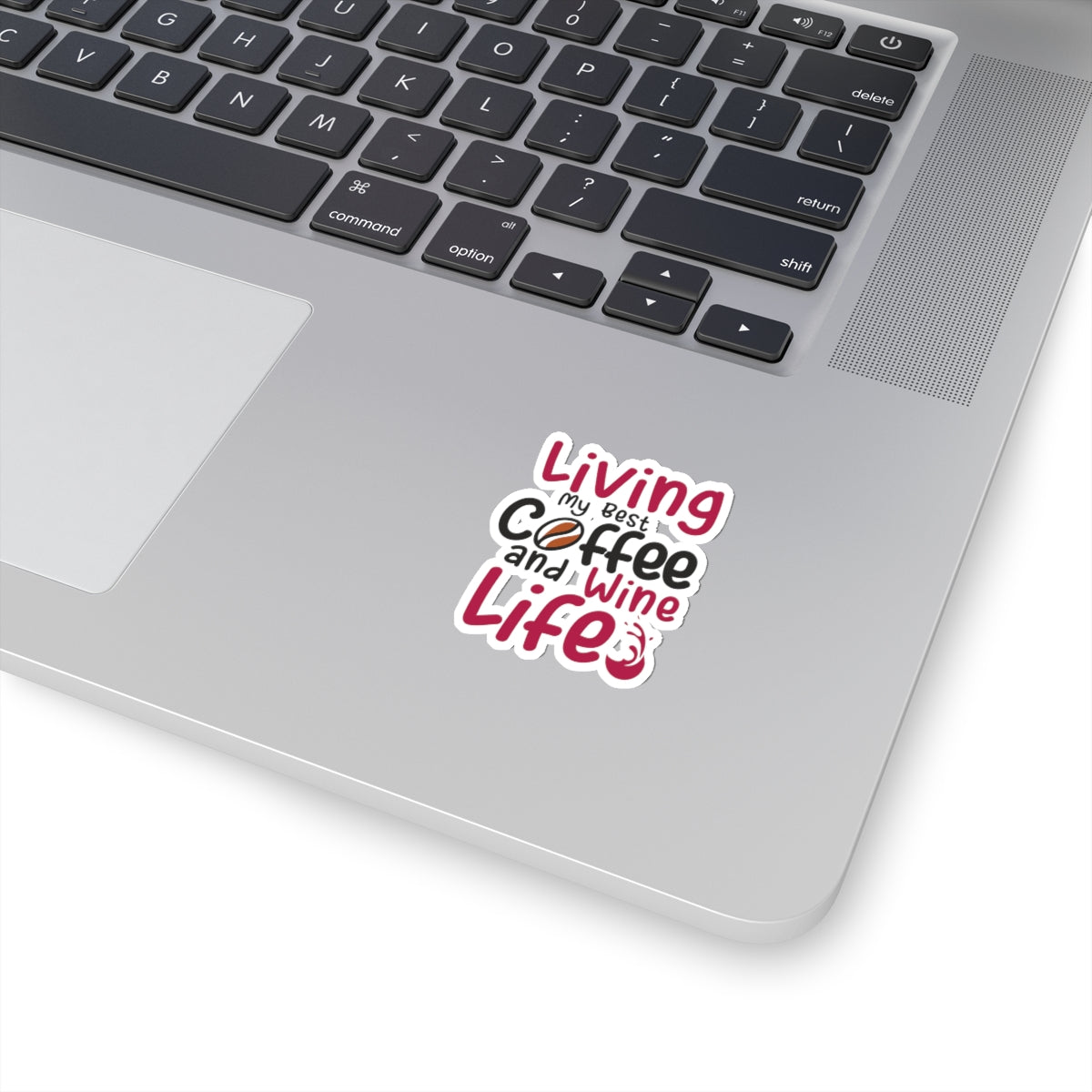 Best Coffee and Wine Life Kiss-Cut Stickers