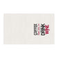 Coffee until Wine Kitchen Towel