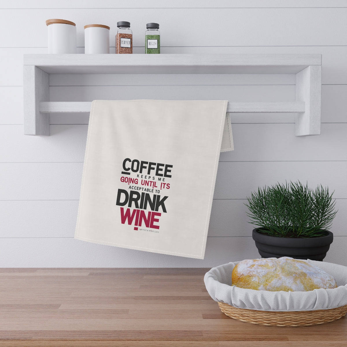 Coffee until Wine Kitchen Towel