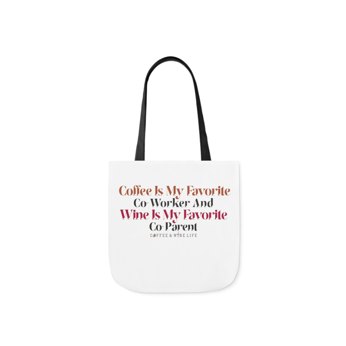 Coffee Coworker/Wine Coparent Tote Bag